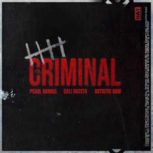 收聽Pearl Ramos的Criminal歌詞歌曲