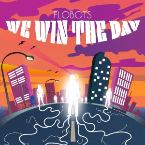 Flobots的專輯WE WIN THE DAY