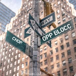 收听Choppa的Opp Blocc (Explicit)歌词歌曲