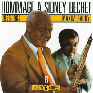 อัลบัม Hommage à Sydney Bechet ศิลปิน Maxim Saury