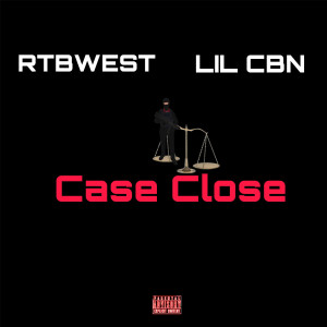 Listen to Case Close (Explicit) song with lyrics from LIL CBN