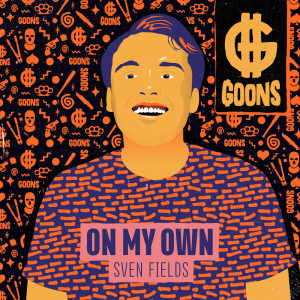 ดาวน์โหลดและฟังเพลง On My Own พร้อมเนื้อเพลงจาก Sven Fields