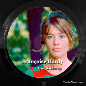 อัลบัม Françoise Hardy ศิลปิน Franoise Hardy