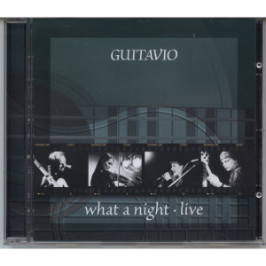 Album Live What A Night from Guitavio