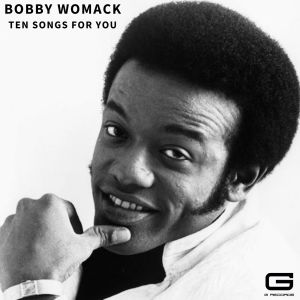 Album Ten Songs for you from Bobby Womack
