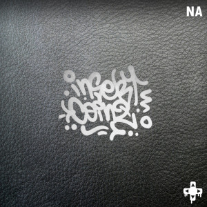 Listen to Na (Explicit) song with lyrics from Insert Coinz