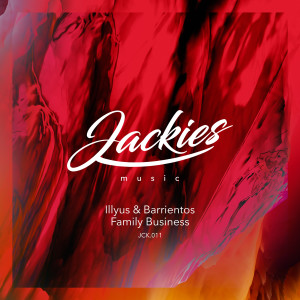 Illyus & Barrientos的專輯Family Business (Extended Mix)