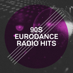 อัลบัม 90S Eurodance Radio Hits ศิลปิน Lo mejor de Eurodance