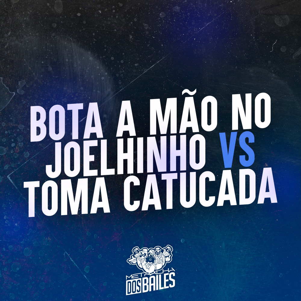 Bota a Mão no Joelhinho Vs Toma Catucada