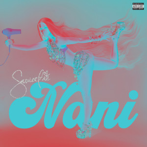 Saweetie的專輯NANi (Sped Up/Slowed Down) (Explicit)