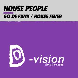 Listen to Go De Funk (Space P.V. Mix) song with lyrics from House People