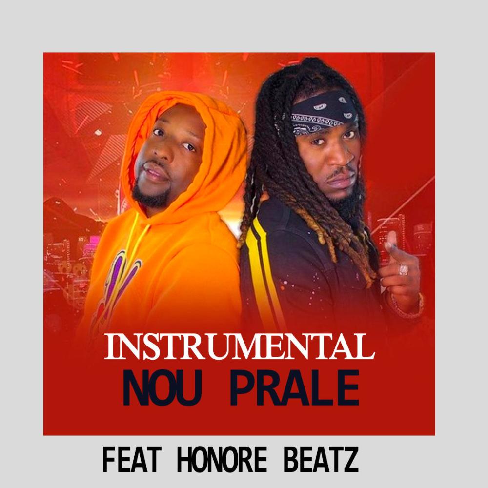 Nou Prale(feat. Honore Beatz)