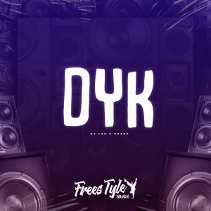 收听DjLzr o Brabo的Dyk歌词歌曲