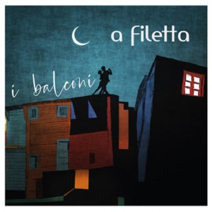 อัลบัม I balconi ศิลปิน A Filetta