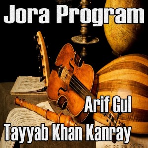 Album Jora Program from Tayyab Khan Kanray