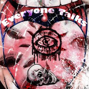 ดาวน์โหลดและฟังเพลง Everyone Talks (Explicit) พร้อมเนื้อเพลงจาก ZodiacJack