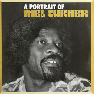 Mel Turner的專輯A Portrait Of Mel Turner