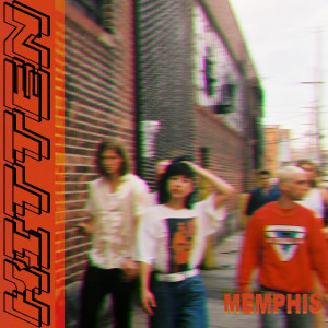 ดาวน์โหลดและฟังเพลง Memphis พร้อมเนื้อเพลงจาก Kitten