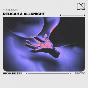 收聽Relicah的In The Night歌詞歌曲