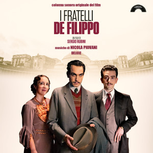 Nicola Piovani的专辑I fratelli De Filippo (Deluxe)
