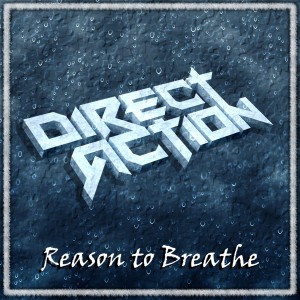 Reason to Breathe dari DIRECT ACTION