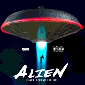Xhapo的專輯Alien (feat. Deeno the God) (Explicit)