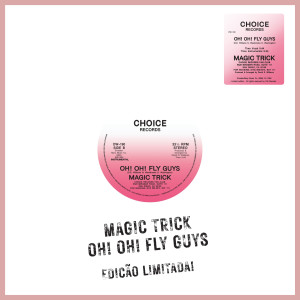 Magic Trick的專輯Oh! Oh! Fly Guys