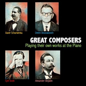 Album Great Composers Playing their own works at the Piano from Xaver Scharwenka