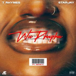 收聽Star Jay D'great的Wa Phapha (feat. Kevin K) (Explicit)歌詞歌曲