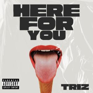 Here For You (Explicit)