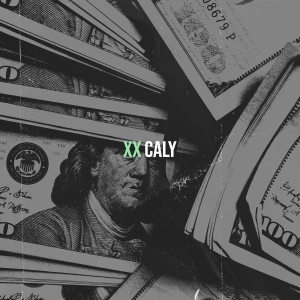 Listen to Xx (Explicit) song with lyrics from Caly