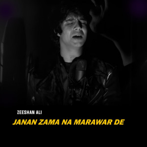Album Janan Zama Na Marawar De from Zeeshan Ali