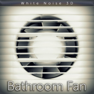 ดาวน์โหลดและฟังเพลง Bathroom Fan Sound พร้อมเนื้อเพลงจาก Tmsoft's White Noise Sleep Sounds