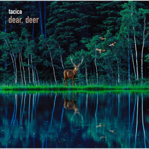tacica的專輯BEST ALBUM dear, deer