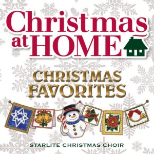 Starlite Christmas Choir的專輯Christmas at Home: Christmas Favorites