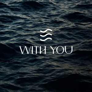 Listen to With You song with lyrics from E Carson