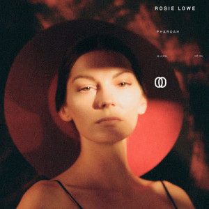 ดาวน์โหลดและฟังเพลง Pharoah (Edit) พร้อมเนื้อเพลงจาก Rosie Lowe