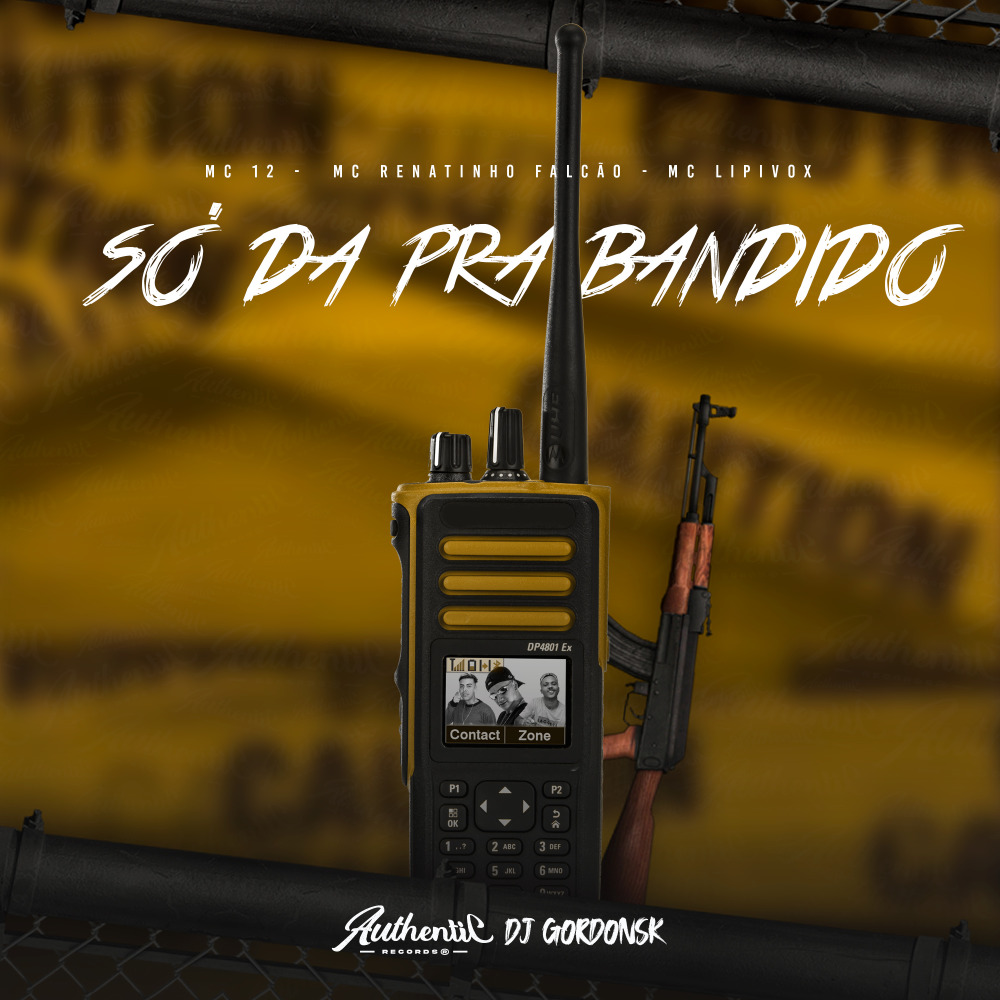Só da pra Bandido