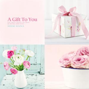 Album A Gift To You oleh Shim Hana