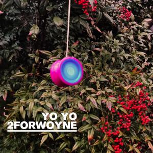 2forwOyNE的專輯Yo Yo