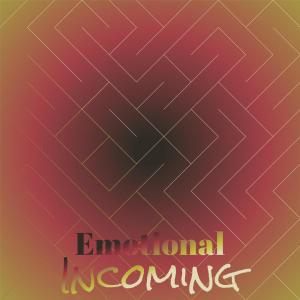 อัลบัม Emotional Incoming ศิลปิน Various