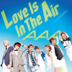 收聽AAA的Love Is In The Air歌詞歌曲