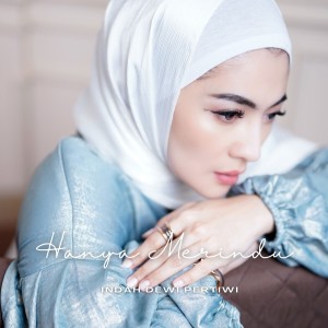 Dengarkan Hanya Merindu lagu dari Indah Dewi Pertiwi dengan lirik