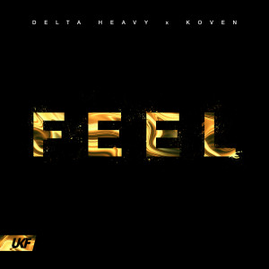อัลบัม FEEL (Extended Mix) ศิลปิน Delta Heavy