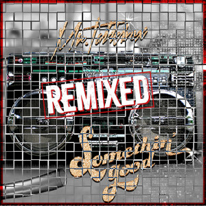 Album Somethin' Good "Remixed" from 