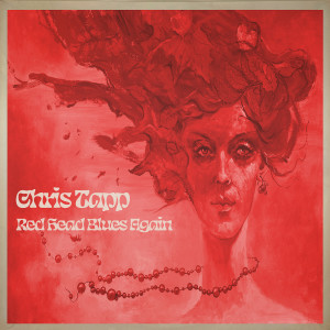 Listen to Red Head Blues Again song with lyrics from Chris Tapp