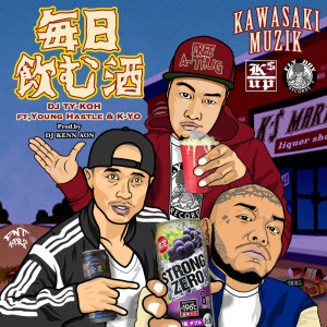DJ TY-KOH的专辑Mainichinomusake (feat. Young Hastle & K-YO)