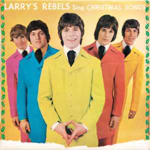 ดาวน์โหลดและฟังเพลง Mary's Boy Child พร้อมเนื้อเพลงจาก Larry's Rebels