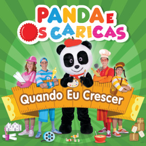 Panda e Os Caricas的專輯Quando Eu Crescer