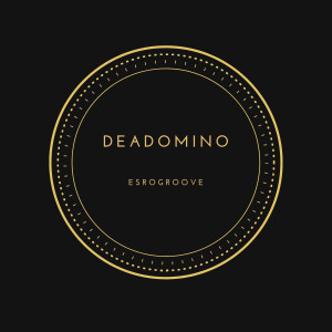 Dengarkan lagu Esrogroove nyanyian Deadomino dengan lirik